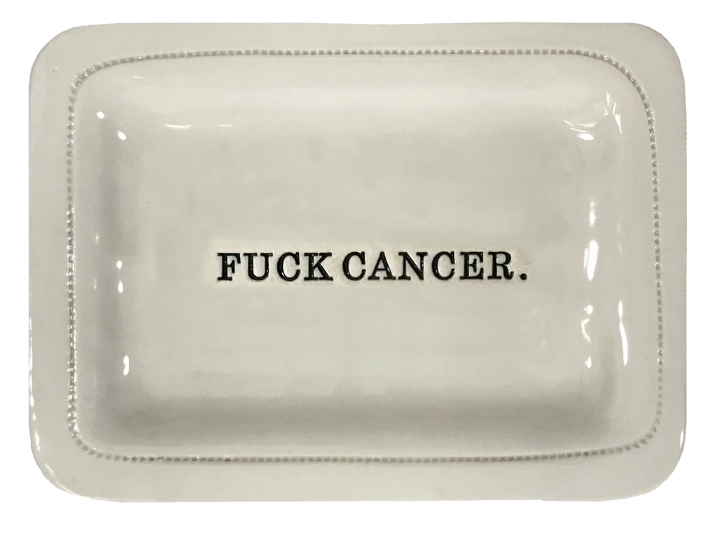Fuck Cancer.