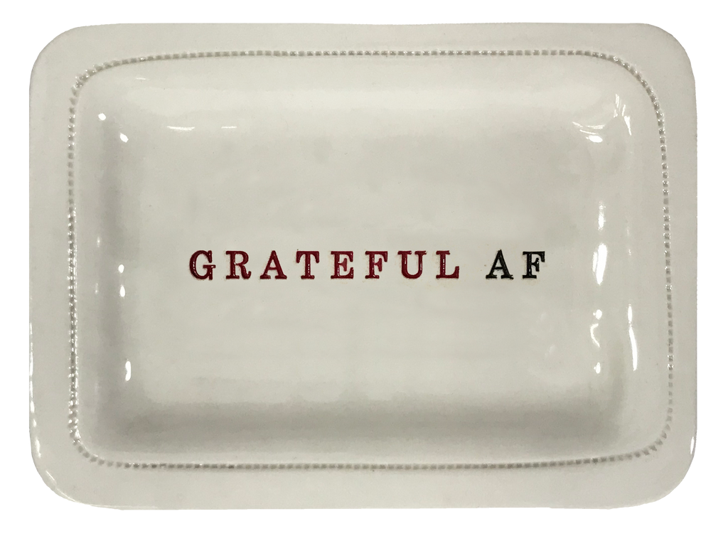 GRATEFUL AF
