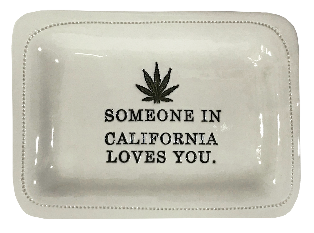 CUSTOM - Someone In California Loves You.- 4x6 Porcelain Dish