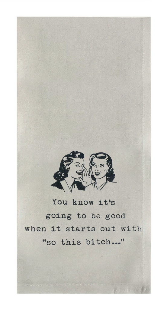 You Know its Going to be Good When it Starts with "So, this Bitch..."