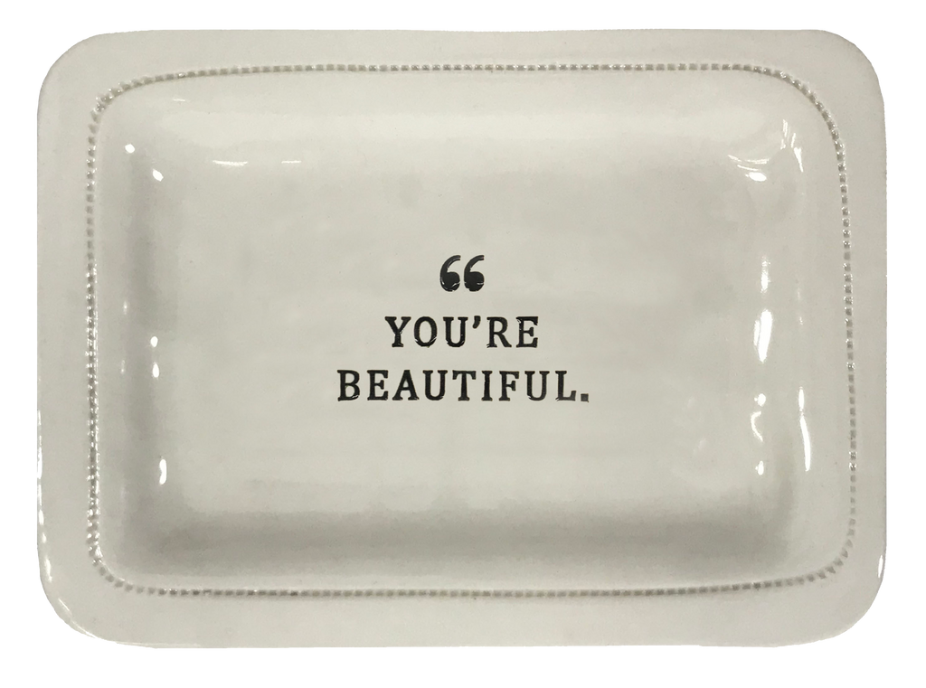 You're Beautiful.