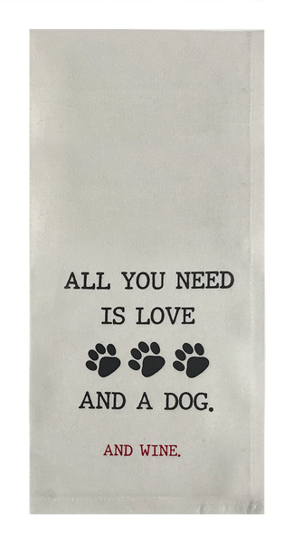 All You Need Is Love And A Dog. And Wine.