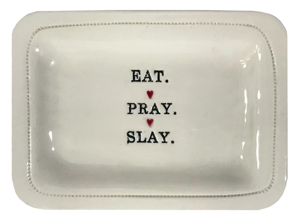Eat.Pray.Slay.