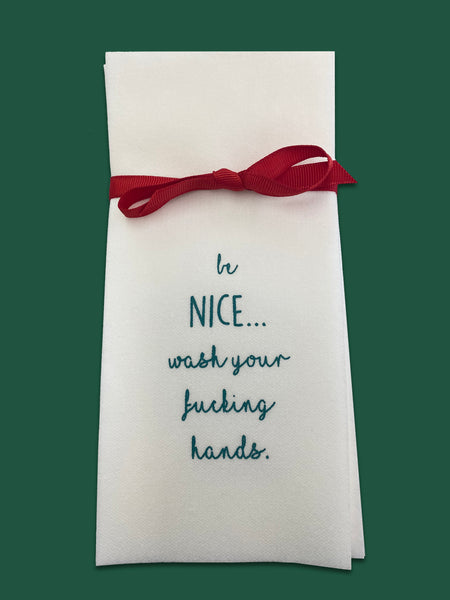 Be Nice/Don't Be Naughty. - Disposable Guest Towels